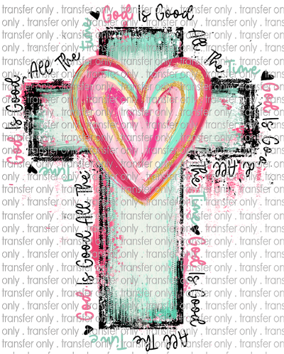 FAITH 201 God is Good Cross with Heart