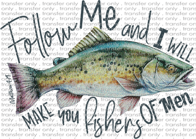 FAITH 215 Follow Me and I Will Make You Fishers of Men