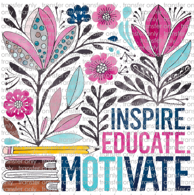 SCH 2071 Inspire Educate Motivate Flowers