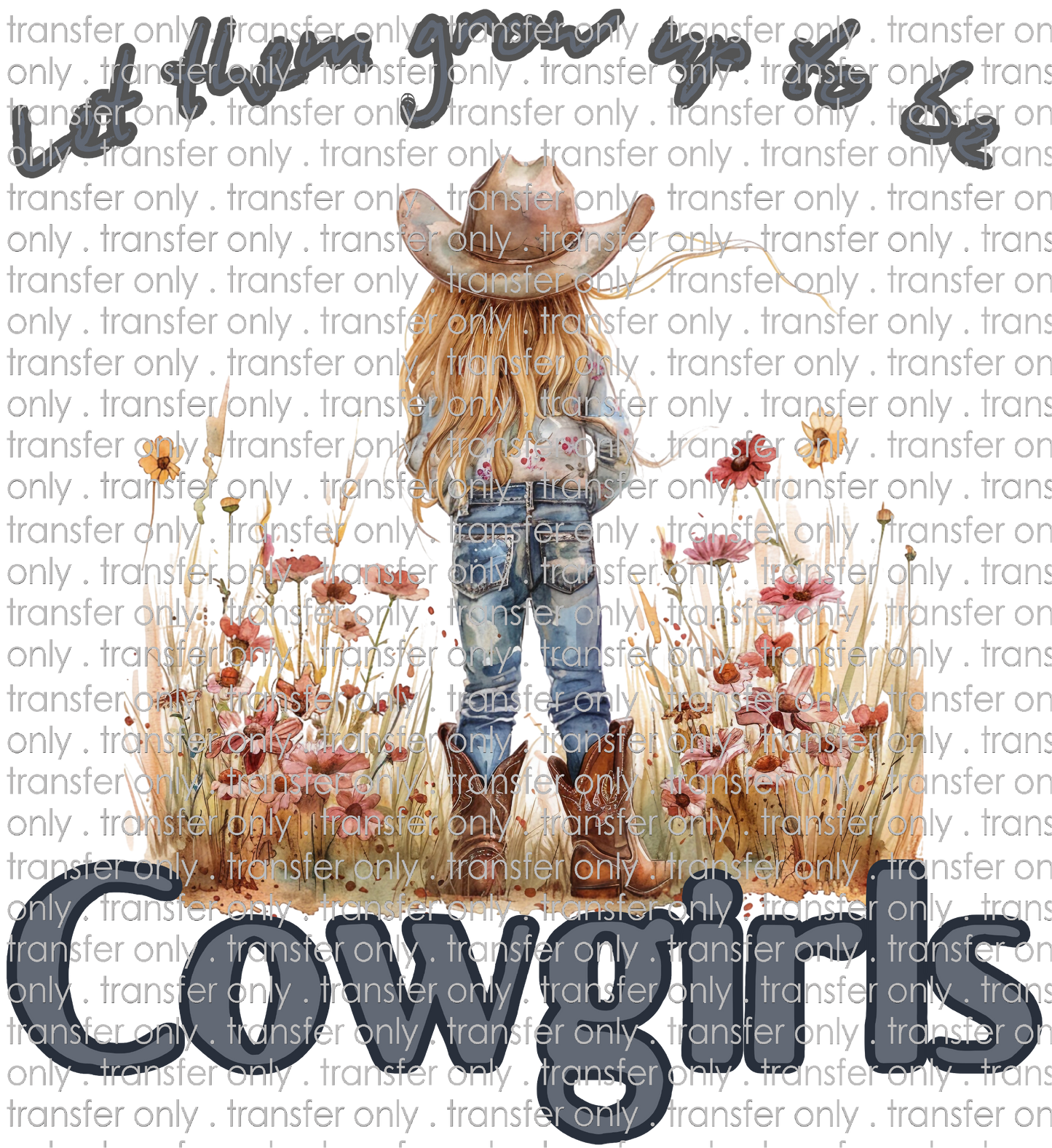 SW 169 Let Them Grow Up to Be Cowgirls