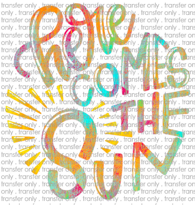 SUM 80 Here Comes The Sun Color Cursive